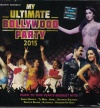 My Ultimate Bollywood  Party 2015 (Hindi Audio CD)